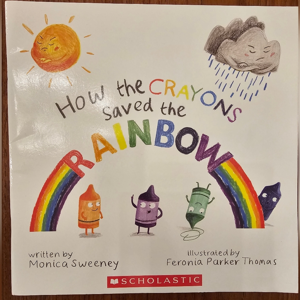 Scholastic: How the Crayons Saved the Rainbow